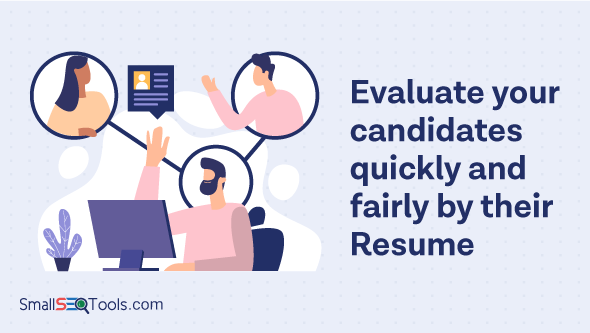 Evaluate candidates by their resume